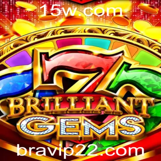 Descubra as Aventuras Envolventes de BrilliantGems: Explorando Bravip e Além